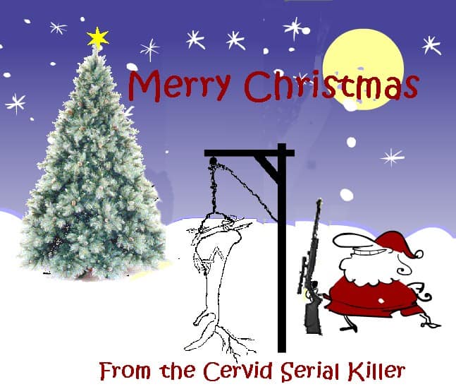 Merry Christmas from the Cervid Serial Killer